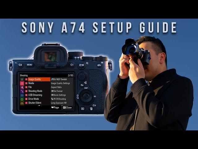 Sony a7 IV Setup Guide for Photo & Video | EXTREMELY DETAILED
