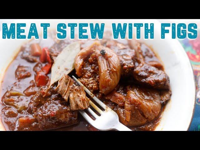 PERFECT STEW Recipe from my FIRST BOOK: Meat Stew with Figs! Sister of Beef Bourguignon and Tajin!