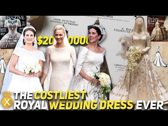 The Most Expensive Royal Wedding Dresses In The World (2024)