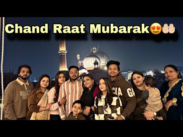 Chand Raat Mubarak Ho || Family Ke Sath Dinner Par Gaye || Chorr Pakda Gaya || Family Vlogs