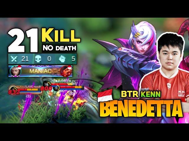21 KILL 0 Death! Benedetta Fast Rotation [ Top Global Benedetta Best Build 2021] By BTR Kenn - MLBB