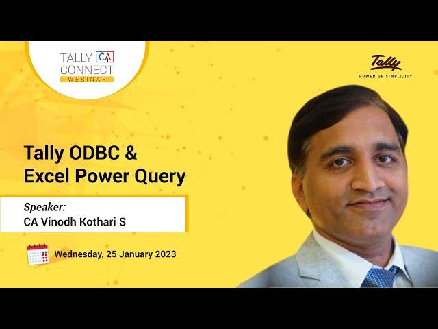 Webinar on Tally ODBC & Excel Power Query | CA Vinodh Kothari S | Tally CA Connect