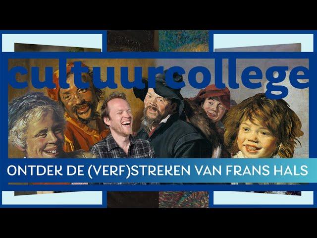 Ontdek de (verf)streken van Frans Hals! - Cultuurcollege