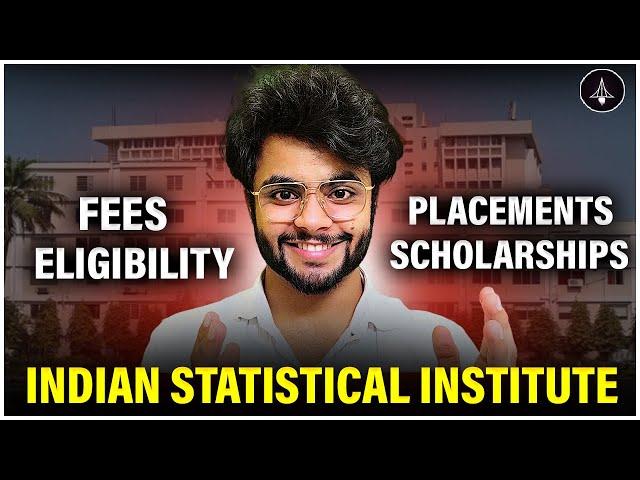 ISI - Everything about ISI | Indian Statistical Institute | Full Crash course ️