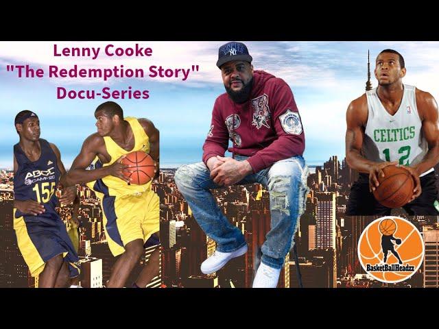 S7 Ep 307 Lenny Cooke "The Redemption Story" Full Docu-Series: