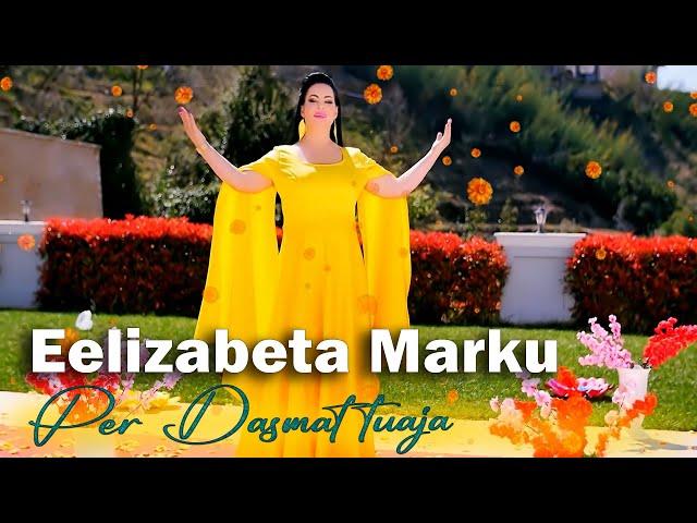 Elizabeta Marku  - Per Dasmat tuaja - Fenix/Production (Official Video)