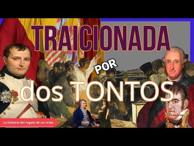 Carlos IV y Fernando VII. La MALDICIÓN de  ESPAÑA