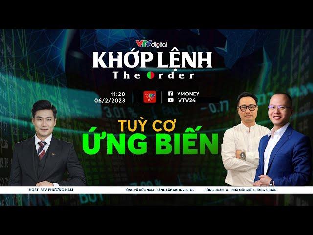 Khớp lệnh 6/2: Tùy cơ ứng biến | VTV24