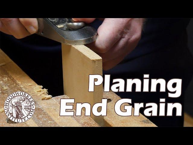 Quick Tips: Planing End Grain [Woodworkers Institute]