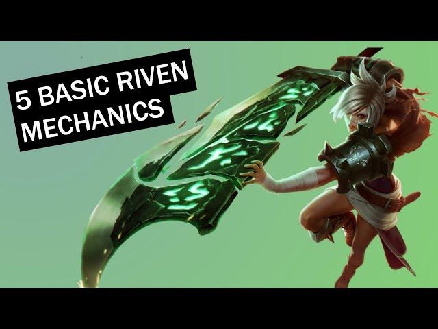 Riven Mechanics Guide - 5 Basic Tricks for Beginners (League of Legends Tips)