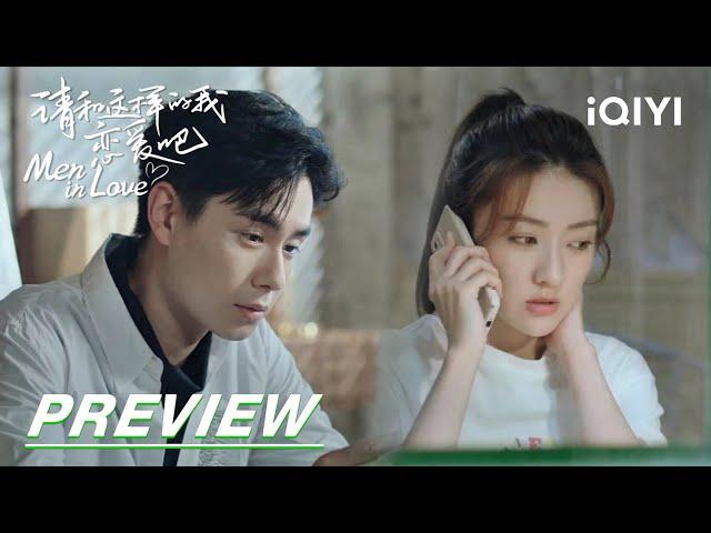 EP19 Preview: Ye Han prepares a surprise for Xiaoxiao | Men in Love 请和这样的我恋爱吧 | iQIYI