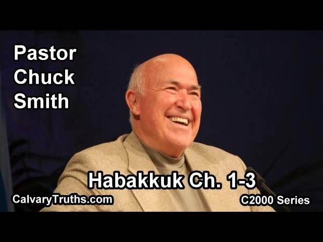 35 Habakkuk 1-3 - Pastor Chuck Smith - C2000 Series