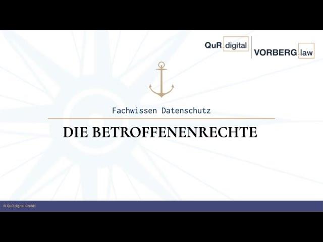 Lektion 6: Die Betroffenenrechte