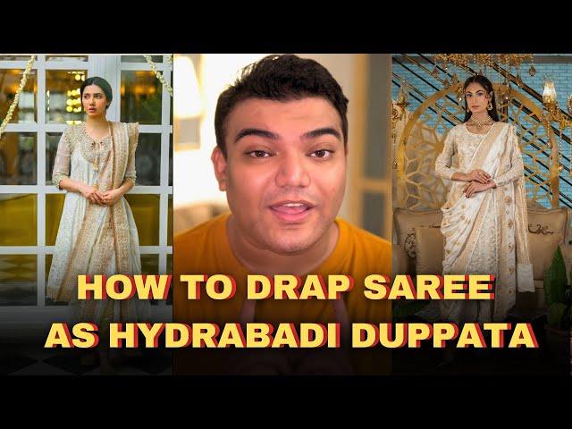 How To drape saree as Hyderabadi Dupatta I Shoaib Khan I Different way of draping Saree