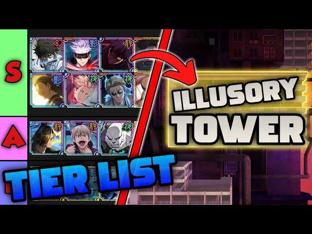 THE *BEST* CHARACTERS IN ILLUSORY TOWER! TIER LIST! | JJK: Phantom Parade