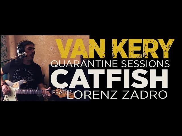 VAN KERY feat. LORENZ ZADRO - Catfish Blues (ITA, 2020)