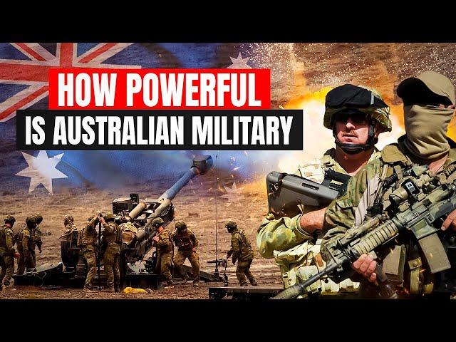 How Powerful is the Australian Military 2024 -  Australian Armed Forces