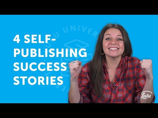 4 Self-Publishing Success Stories