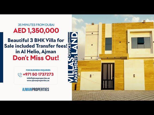 Beautiful 3 BHK Villa for Sale included Transfer fees! in Al Helio, Ajman