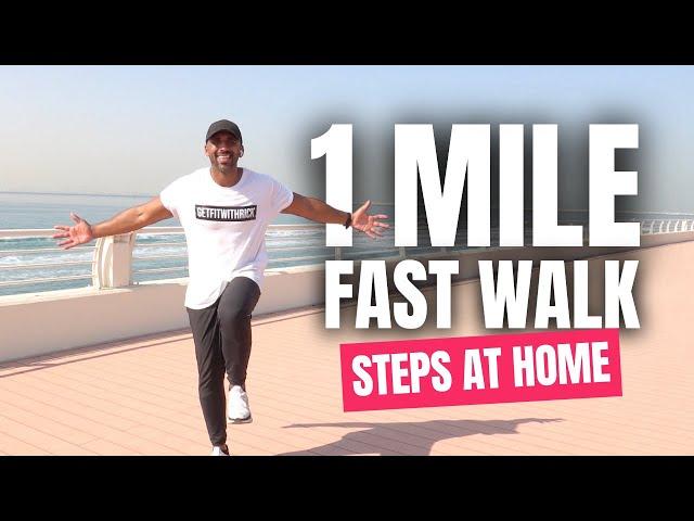 1 Mile Fast Walk at Home | Speed Walk Workout