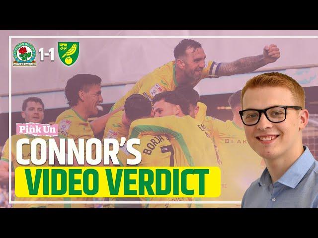 Two points blown? | Connor's Verdict: Blackburn Rovers 1-1 Norwich City