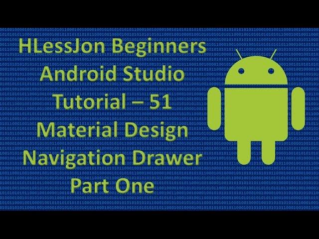 Beginners Android Studio Tutorial – 51 Material Design Navigation Drawer Part One