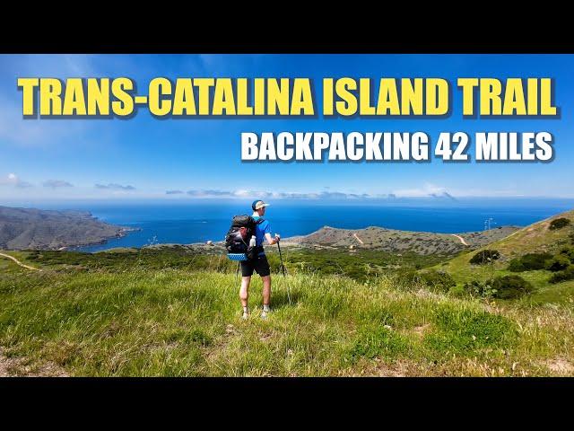 Backpacking 42 Miles | Trans-Catalina Island Trail