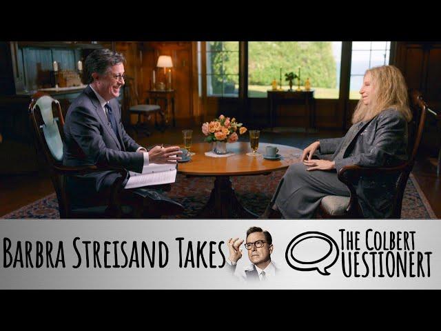 Barbra Streisand Takes The Colbert Questionert