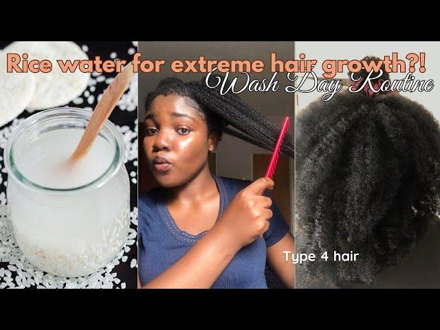 NATURAL HAIR WASH DAY ROUTINE | RICE WATER FOR EXTREME HAIR GROWTH | HAIRCARE