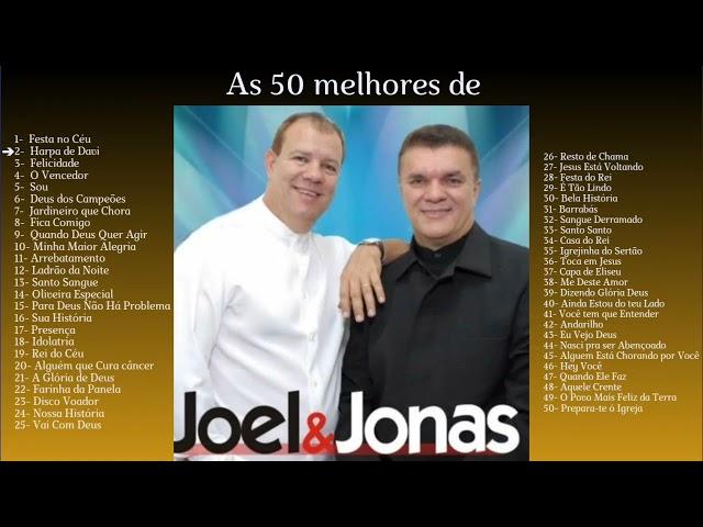 Joel e Jonas  AS MELHORES