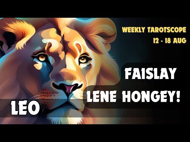 Leo Horoscope Weekly | 12 - 18 Aug | Tarot Scope Reading | Liaqat Jogi | Tarot TV