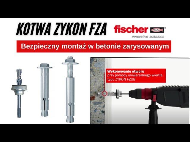 Kotwa Zykon FZA FISCHER -  System mocowania o najwyższym stopniu bezpieczeństwa w betonie