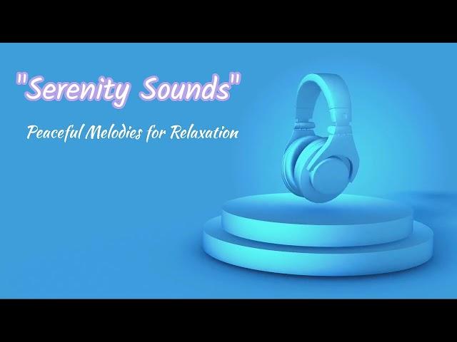 Serenity Sounds @fenzi8381 channel