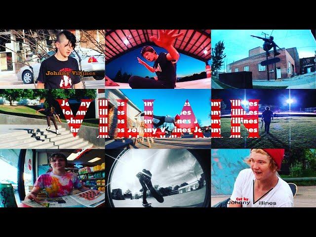 Johnny Villines' Skate Video Parts