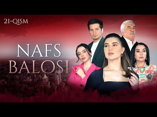 Nafs Balosi 21-qism