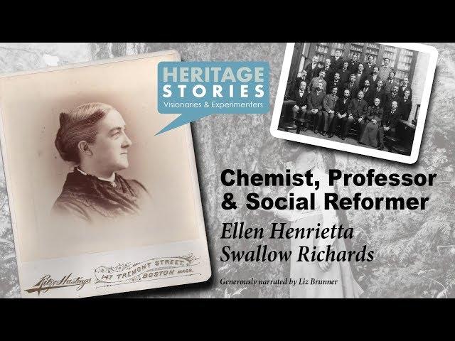 Chemist, Professor & Social Reformer: Ellen Swallow Richards - Freedom's Way NHA Heritage Stories