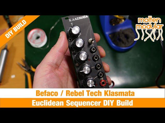 DIY Build: Befaco/Rebel Tech Klasmata Euclidean generator