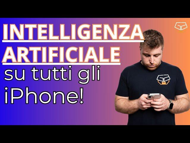 Come installare l'intelligenza Artificiale su TUTTI gli iPhone!