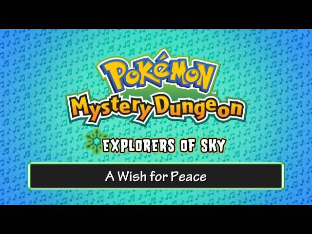 073 - A Wish for Peace - (Pokémon Mystery Dungeon - Explorers of Sky)