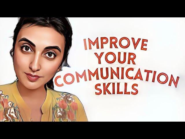 How to Improve your Communication Skills