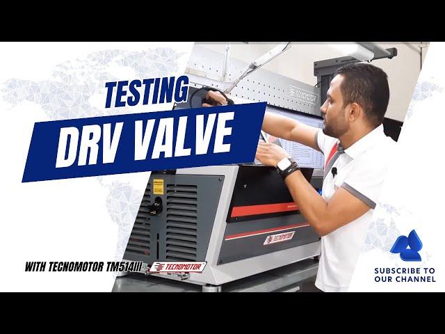 Testing DRV Valve with Tecnomotor TM514