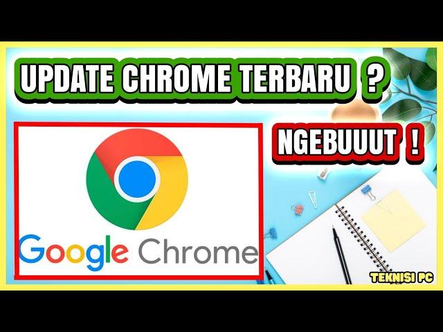 HOW TO UPDATE THE LATEST GOOGLE CHROME 2024