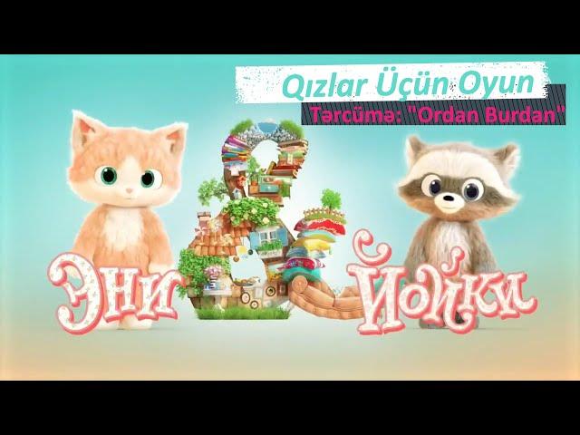 Enni ve Yoykinin Maceralari: Qizlar  Ucun Oyun