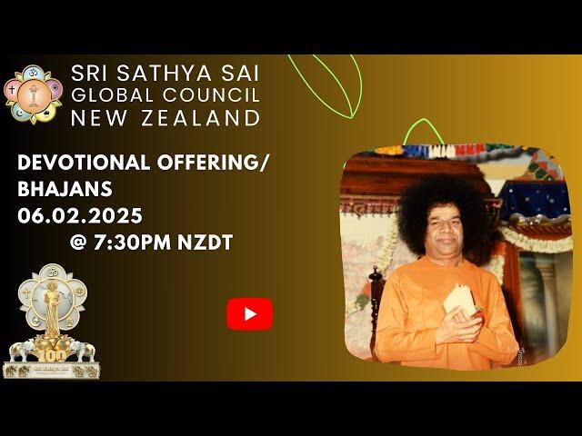 Sri Sathya Sai Global Council New Zealand Bhajans/Offering || 06/02/2025