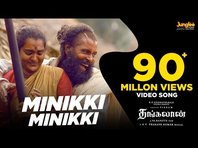 Minikki Minikki - Video Song (Tamil) | Thangalaan | Chiyaan Vikram | Pa Ranjith | GV Prakash Kumar