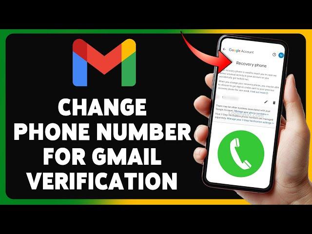 How To Change Phone Number For Gmail Verification 2024 | Update Gmail Security Settings Guide