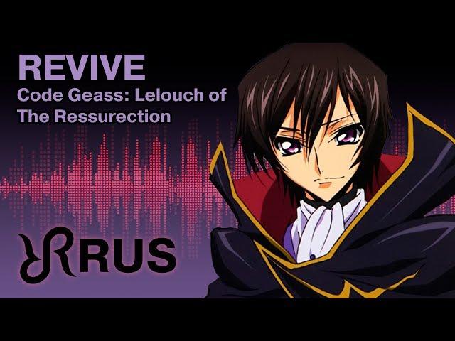 Code Geass: Lelouch of the Resurrection [Revive] UNIONE RUS song #cover