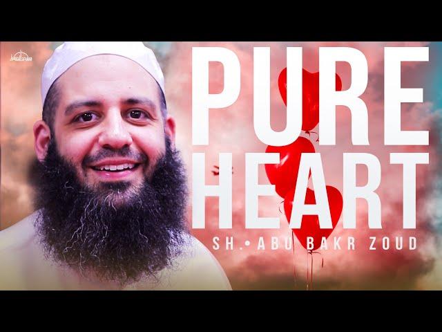 ️ PURE HEART Abu Bakr Zoud Life Changing Reminder | Masjid al-Humera