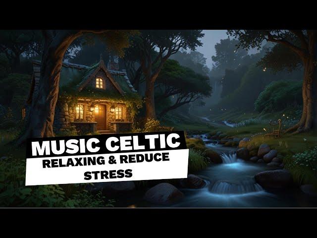 Is it true ,,?? This Celtic music will make you relax and relieve stress, let's try listening to it