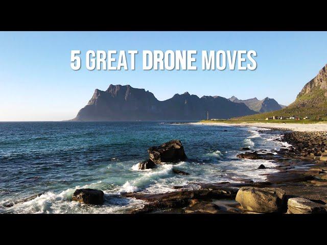 5 Great Drone Moves | Part 1